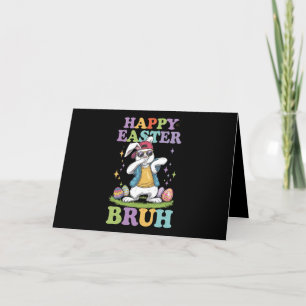 Happy Easter Bruh Funny Dabbing Bunny Rabbit Bro Dankeskarte