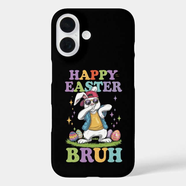 Happy Easter Bruh Funny Dabbing Bunny Rabbit Bro iPhone 16 Hülle (Rückseite)