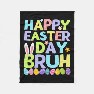 Happy Easter Day Bruh Teens Jungs Kinder Ostereier Fleecedecke
