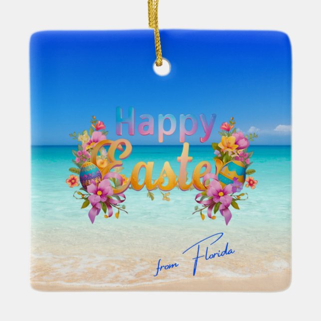 Happy Easter from Florida Tropical Beach Keramikornament (Vorderseite)