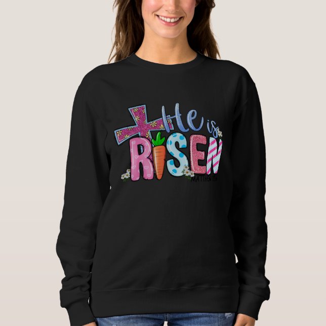 Happy Easter he is risen cross carrot Easter Day Sweatshirt (Vorderseite)