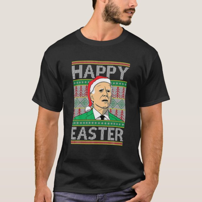 Happy Easter Hilarious Biden Holidays Christmas Sa T-Shirt (Vorderseite)