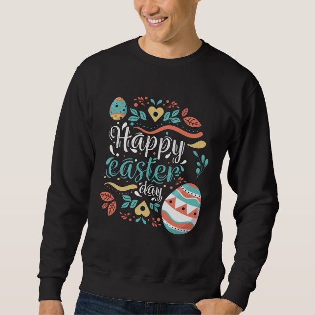 Happy Easter T-Shirt Funny Easter 1 Sweatshirt (Vorderseite)