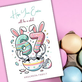 Happy Easter Teenage Funny Viral 6 7 Six Seven  Feiertagskarte