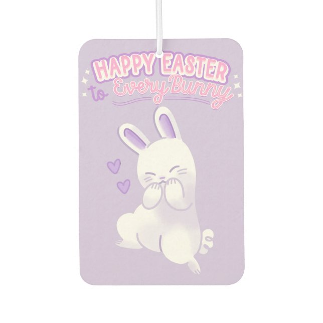 Happy Easter to Every Bunny Autolufterfrischer (Vorderseite)