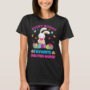 Happy Easterday Jeder Bunny ist Lieblings-Dialyse T-Shirt