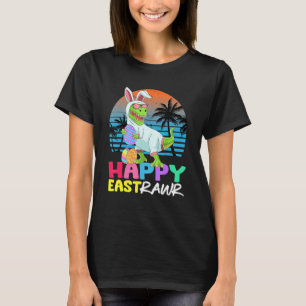 Happy Eastrawr Rex Dinosaur Oster Bunny Egg Kinder T-Shirt