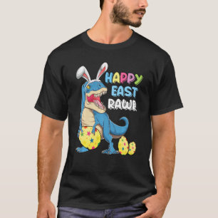 Happy Eastrawr T Rex Dinosaur Oster Bunny Egg Cos T-Shirt