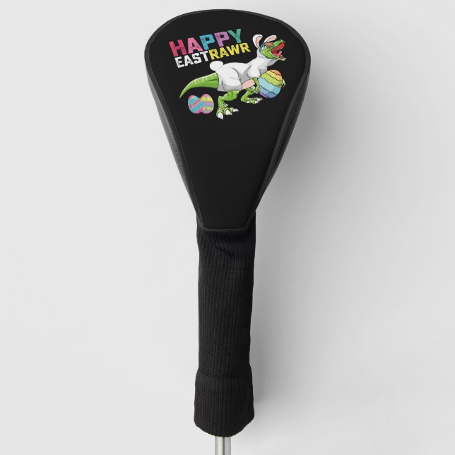 Happy Eastrawr T Rex Dinosaur Osterfest Bunny Egg Golf Headcover (Vorderseite)