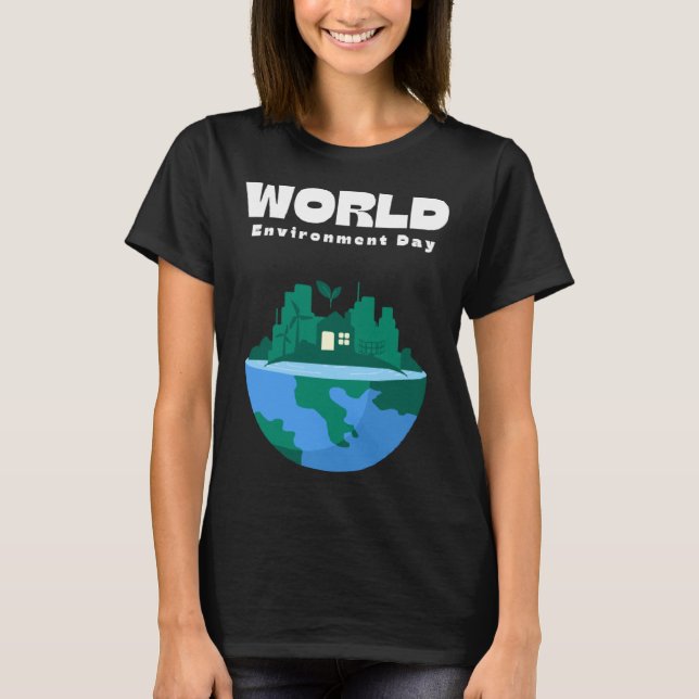 Happy Environment Day Our Planet  1 T-Shirt (Vorderseite)