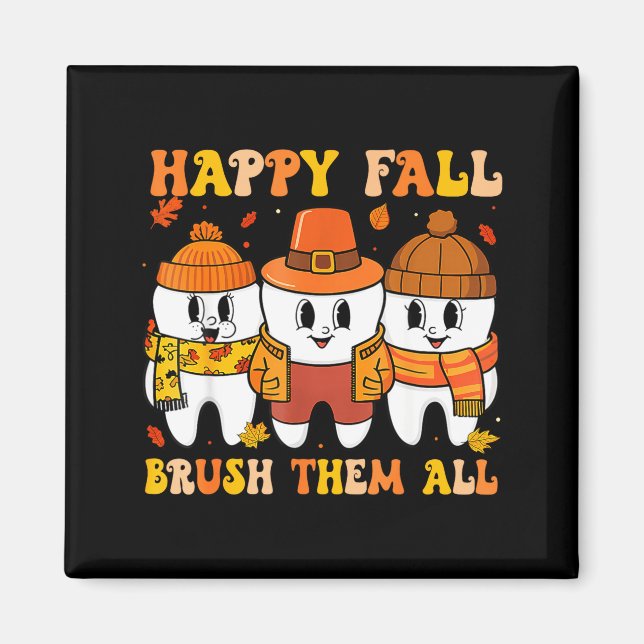 Happy Fall Bruhem All Teeth Thanksgiving Dental De Magnet (Vorne)
