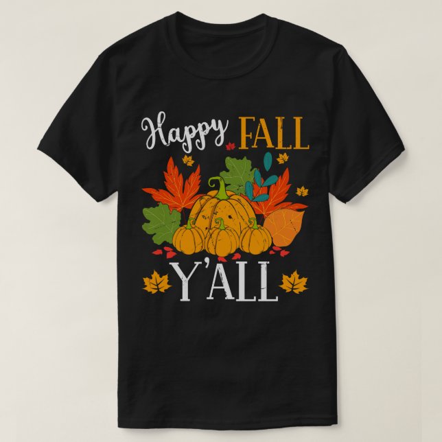 Happy Fall Pumpkin Blätter Herbst T-Shirt (Design vorne)