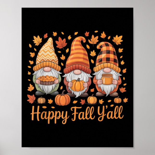 Happy Fall Y all Gnome Pumpkin Autumn Thanksgiving Poster (Vorne)