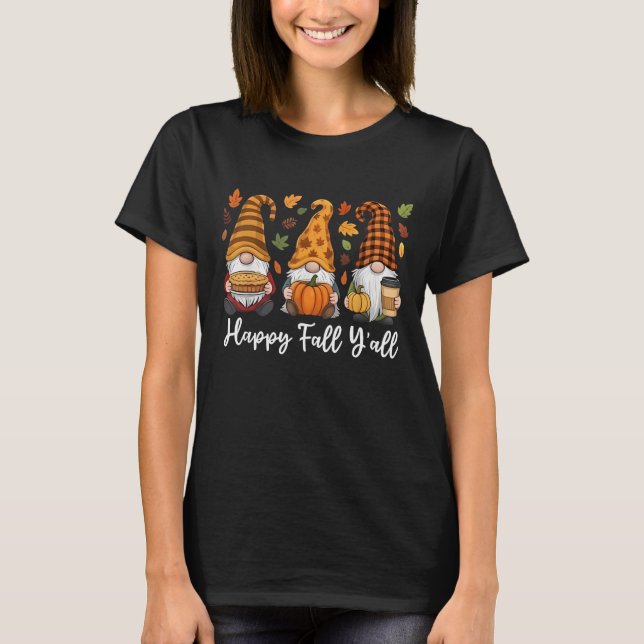 Happy Fall Y all Gnome Pumpkin Autumn Thanksgiving T-Shirt (Vorderseite)