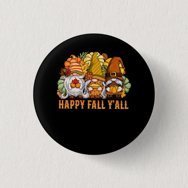 Happy Fall Y'all Autumn Gnomes Pumpkin Spice Fall Button (Vorderseite)
