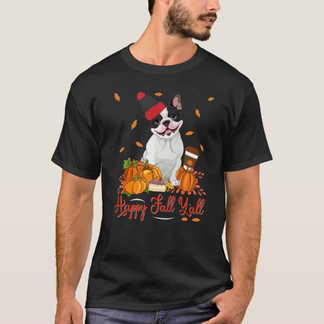 Happy Fall Y'all Boston Terrier Dog Erntedank H T-Shirt (Vorderseite)