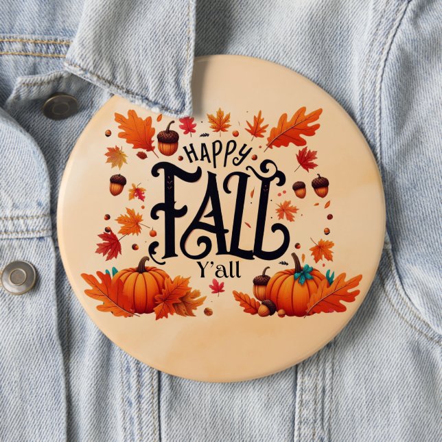 Happy Fall Y'all classic Button (Beispiel)