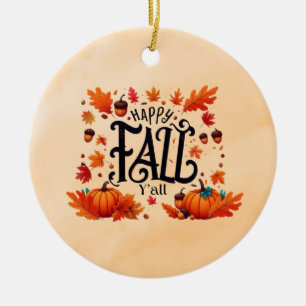 Happy Fall Y'all classic Keramik Ornament