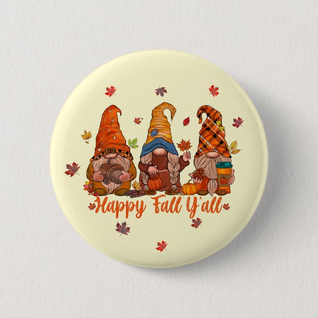 Happy Fall Y'All - Gnome, die zusammen weggehen Button (Vorderseite)