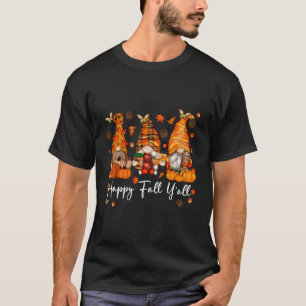 Happy Fall Y'All Gnome Pumpkin Autumn Gnomes Hallo T-Shirt