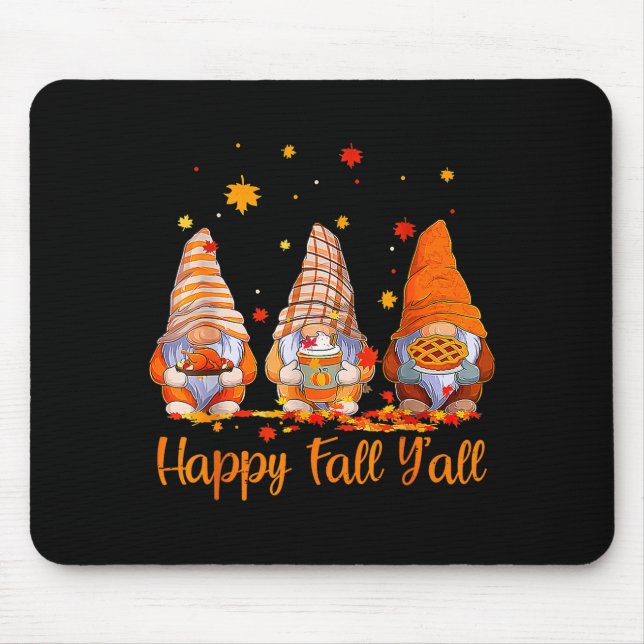 Happy Fall Y'all Gnome Pumpkin Autumn Thanksgiving Mousepad (Vorne)