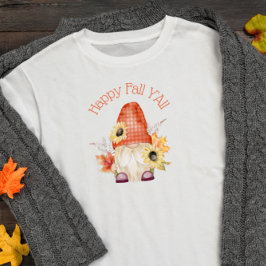 Happy Fall Y'All Gnome T-Shirt