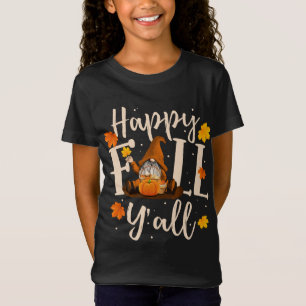 Happy Fall Y'all Gnomes Pumpkin Autumn Vibes Danke T-Shirt