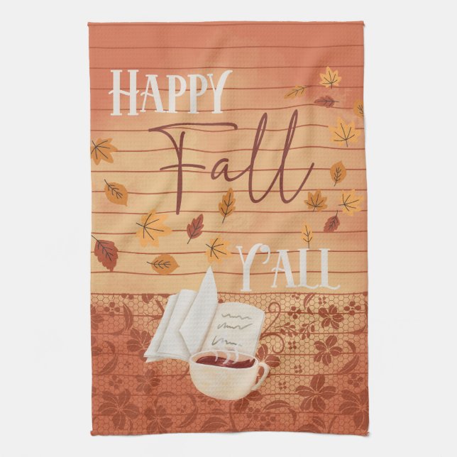 Happy Fall Y'all mit Kaffee und Herbst Blätter Geschirrtuch (Vertikal)