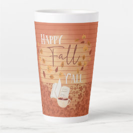 Happy Fall Y'all mit Kaffee und Herbst Blätter Milchtasse
