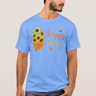 Happy Fall Y'all Niedliche Sonnenblumen Pumpkin He T-Shirt