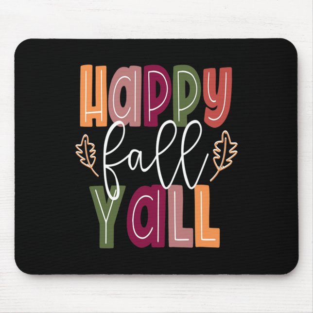 Happy Fall Yall Pumpkin Erntedank Halloween Cut Mousepad (Vorne)