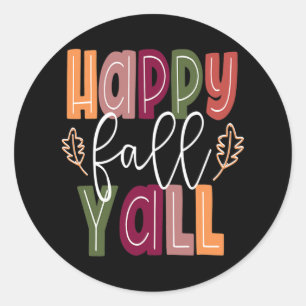 Happy Fall Yall Pumpkin Erntedank Halloween Cut Runder Aufkleber