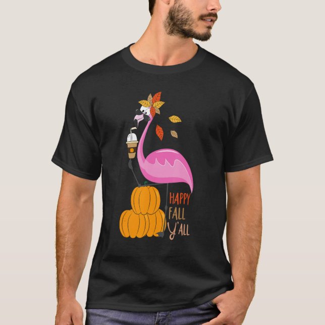 Happy Fall Y'all Pumpkin Flamingo Autumn Grafik T-Shirt (Vorderseite)