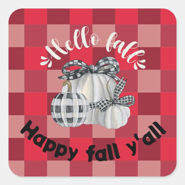 Happy Fall Y'all Quadratischer Aufkleber (Vorderseite)