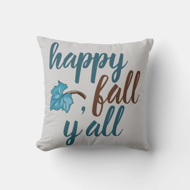 Happy Fall Y'all Quote Gray Throw Kissen (Vorderseite)