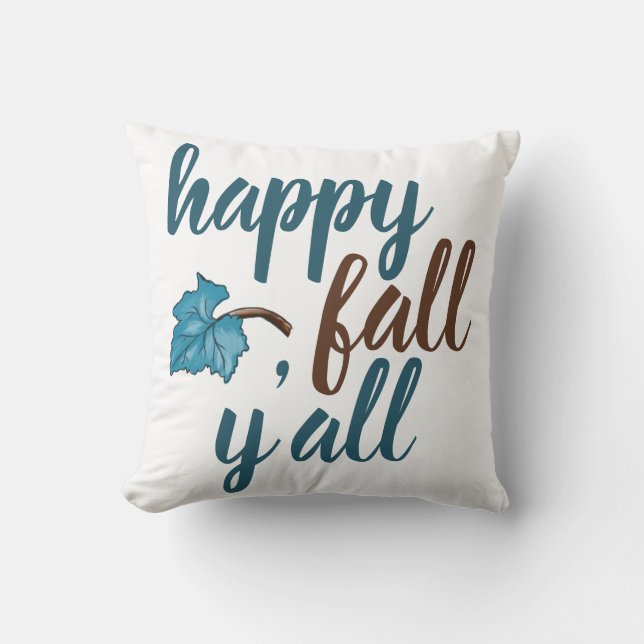 Happy Fall Y'all Quote White Throw Kissen (Vorderseite)