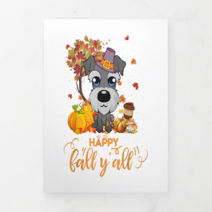 Happy Fall Yall Schnauzer Dog Thanksgiving Dreifach Gefaltete Ankündigung