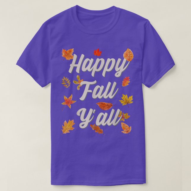 Happy Fall Y'all T-Shirt (Design vorne)