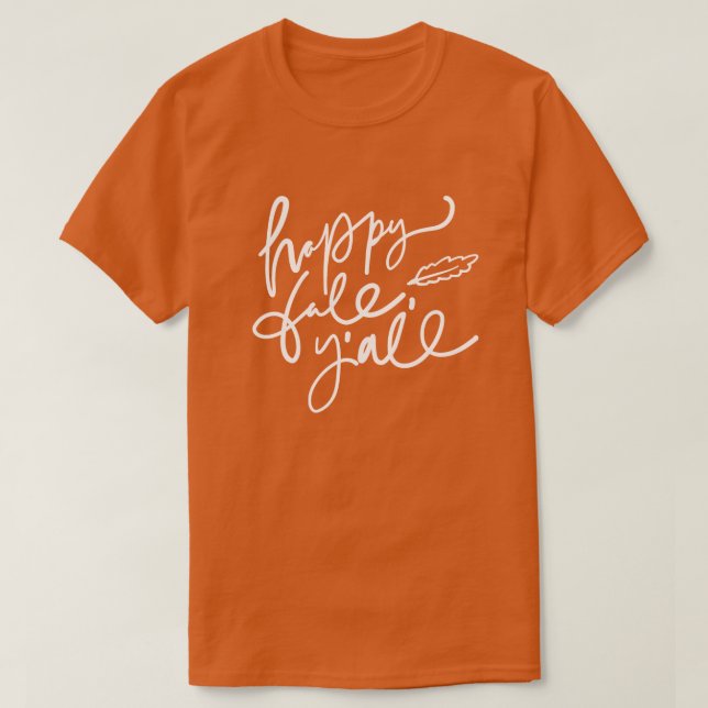 Happy Fall Y'all T-Shirt (Design vorne)