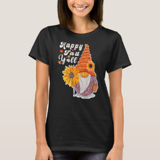 Happy Fall Y'all T - Shirt Gnome Herbstgnomes Prem