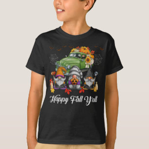 Happy Fall Y'all Truck Team Gnome Pumpkin Herbst T-Shirt