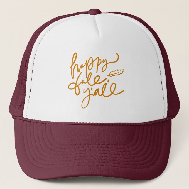 Happy Fall Y'all Truckerkappe (Vorderseite)