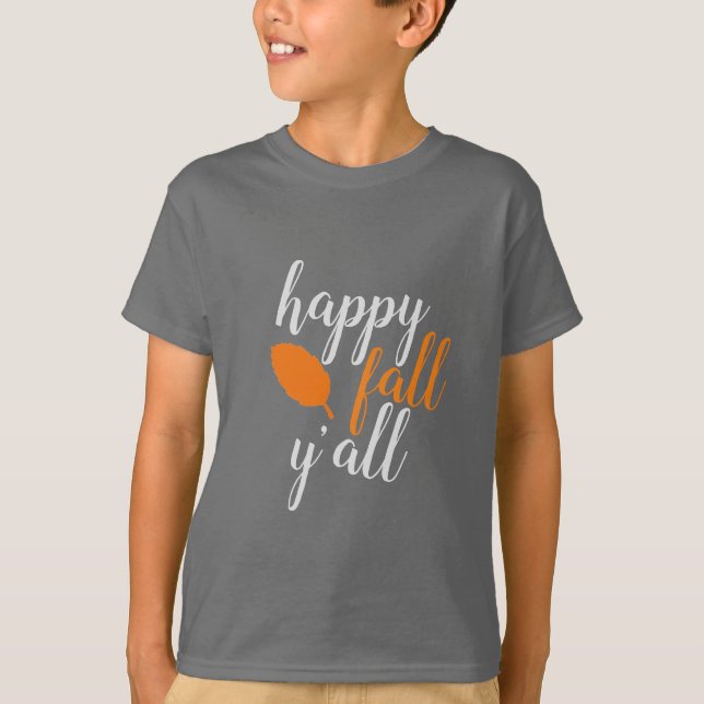 Happy Fall Y'all Youth Kids T - Shirt (Vorderseite)