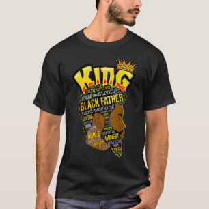 Happy Father Day Black Father King Afro African Me T-Shirt