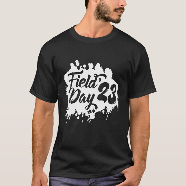 Happy Field Day 23 Fun Day  School Trip Teacher Ki T-Shirt (Vorderseite)
