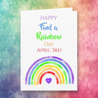 Happy Find a Rainbow Day | April 3rd  Karte