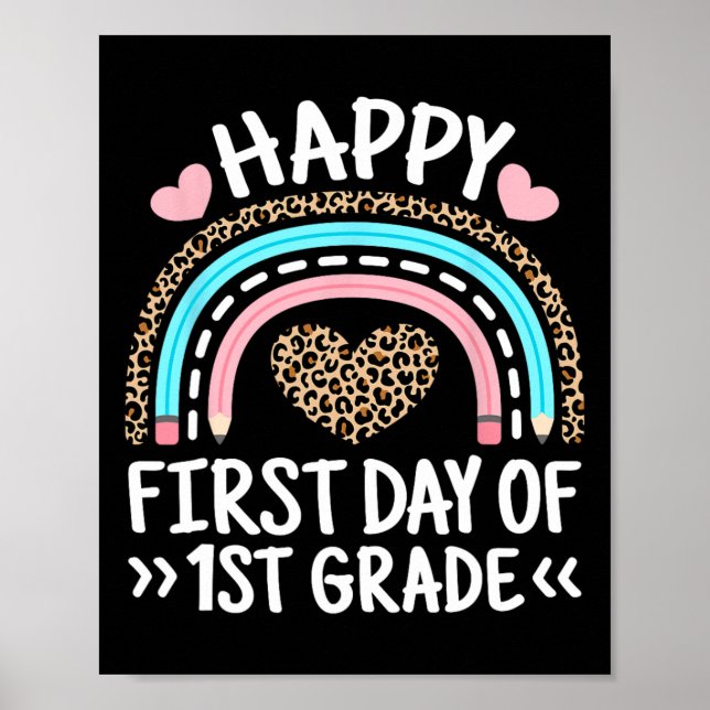 Happy First Day Of 1st Grade Leopard Rainbow Teach Poster (Vorne)