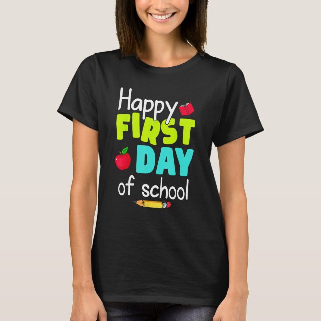 Happy First Day of School Back to School Teacher S T-Shirt (Vorderseite)