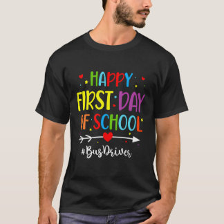 Happy First Day of School Busfahrer fliegen zurück T-Shirt