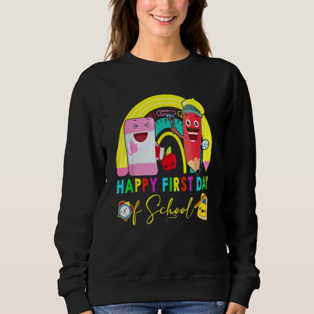 Happy First Day Of School Pencil Eraser Students R Sweatshirt (Vorderseite)